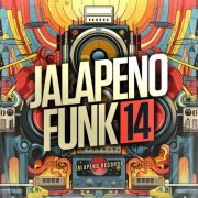 Various Artists - Jalapeno Funk, Vol. 14 (2023)