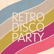 Various Artists - Retro Disco Party (2015)