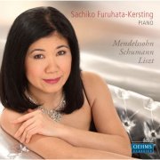 Sachiko Furuhata-Kersting - Mendelssohn, Schumann & Liszt (2010)