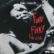 Byard Lancaster - Funny Funky Rib Crib (1974) 320 kbps