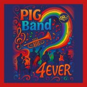 Pig Band Sieghartskirchen - Pig Band 4Ever (2025)