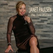 Janet Paulsen - This Time It's Love (2023)