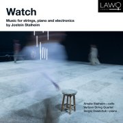 Amalie Stalheim, Vertavo String Quartet & Sergej Osadchuk - Watch - Music for Strings, piano and electronics by Jostein Stalheim (2025) Hi-Res