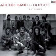 Act Big Band - Extrêmes (2012)