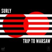 Surly - Trip to Warsaw (2018) [Hi-Res]