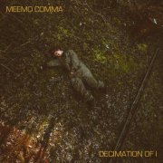 Meemo Comma - Decimation Of I (2024)