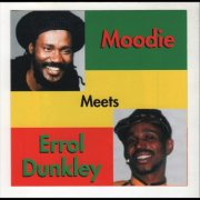 Errol Dunkley - Moodie Meets Errol Dunkley (2004)