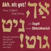 Tyrone Landau - Ach, nit gut! From Yiddish Folk Poetry (2023)