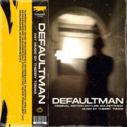 Thierry Tomas - Defaultman (2025)