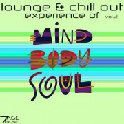 VA - Lounge & Chill Out Experience Of Mind, Body, Soul, Vol 2 (2023)