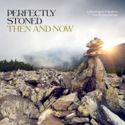 VA - Perfectly Stoned - Then and Now - A Norwegian tribute to The Rolling Stones (2025) [Hi-Res]
