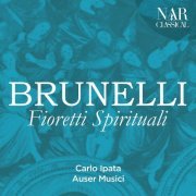 Various Artists - Antonio Brunelli - Fioretti Spirituali (2020)