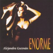 Alejandra Guzmán - Enorme (1994) [CDRip]