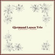 Gjermund Larsen Trio - Christmas Sessions (2024) [Hi-Res]