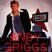 Andy Griggs - Freedom (2002)