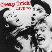 Cheap Trick - Rockford Armoury, Illinois October 8th 1977 (2021)