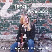 Joyce Andersen - Right Where I Should Be (2003)