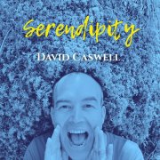 David Caswell - Serendipity (2026) [Hi-Res]