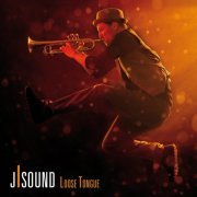 J-Sound - Loose Tongue (2020)