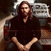 Aaron Blackwell - Moonshine Saints (2025) [Hi-Res]