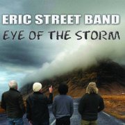 Eric Street Band - Eye Of The Storm (2019)