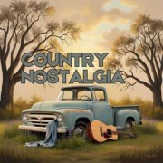 VA - COUNTRY NOSTALGIA (2025)