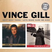 Vince Gill - Two On One: Next Big Thing / Let's Make Sure We Kiss Goodbye (2008)
