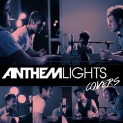 Anthem Lights - Covers (2015)