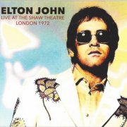 Elton John - Live at the Shaw Theatre London 1972 (2023)