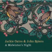 Jackie Oates and John Spiers - A Midwinter’s Night (2024) Hi-Res