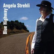 Angela Strehil - Blue Highway (2005)
