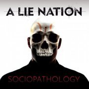 A Lie Nation - Sociopathology (2022)