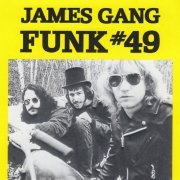 James Gang - Funk #49 (1985/1997)