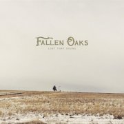 Fallen Oaks - Lost That Sound (2026) [Hi-Res]