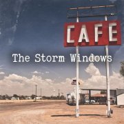 The Storm Windows - The Storm Windows (2022)