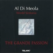 Al Di Meola - World Sinfonia: The Grande Passion (2000) CD Rip