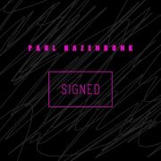 Paul Hazendonk - Signed (2019)