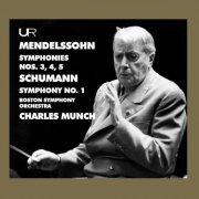 Charles Munch - Felix Mendelssohn & Robert Schumann: Symphonies (2020)