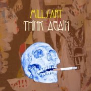 Millsart - Think Again (2021)