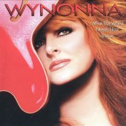 Wynonna Judd - What The World Needs Now Is Love (2003)