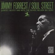 Jimmy Forrest - Soul Street (1962) FLAC