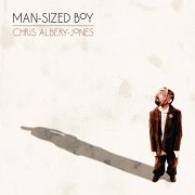 Chris Albery-Jones - Man-Sized Boy (2025) Hi-Res
