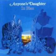 Anyone`s Daughter - In Blau (Reissue, Remastered) (1982)