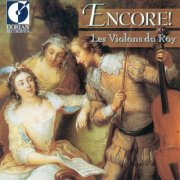 Les Violons du Roy & Bernard Labadie - Encore! Les Violons Du Roy (2011)