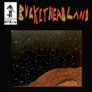 Buckethead - The Glow of the Cave Gave Them Their Light (Pike 673) (2025)