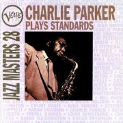 Charlie Parker Plays Standards - Verve Jazz Masters 28 (1994)