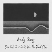 Andy Boay - You Took That Walk For The Two Of Us (2025)