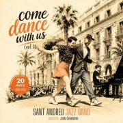 Sant Andreu Jazz Band & Joan Chamorro - Come Dance With Us (Vol.1) (2026) [Hi-Res]