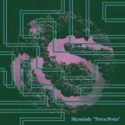 Skyminds - Terra Preta (2022)