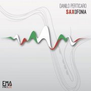 Danilo Perticaro - Saxofonia (2020)